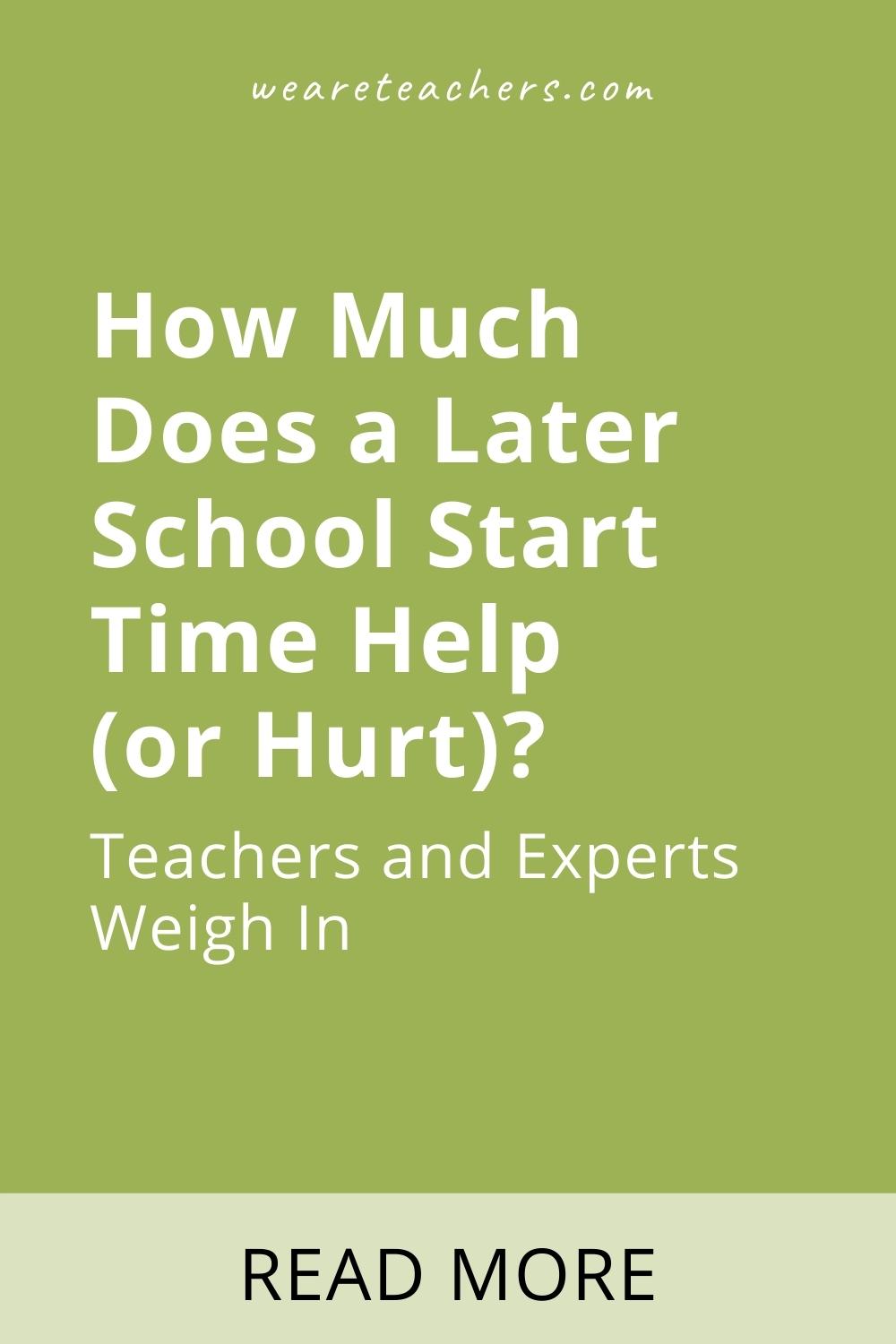 How Much Does a Later School Start Time Help—or Hurt?