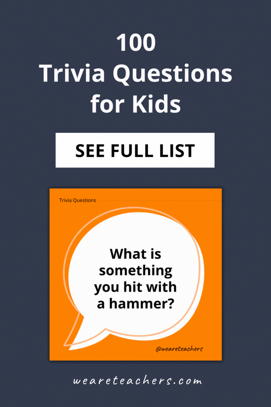 100 Trivia Questions for Youngsters in All Grade Ranges Onlineduatease