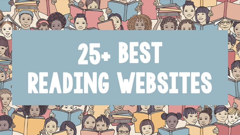 Best Reading Websites for Kids (Approved By Teachers!)