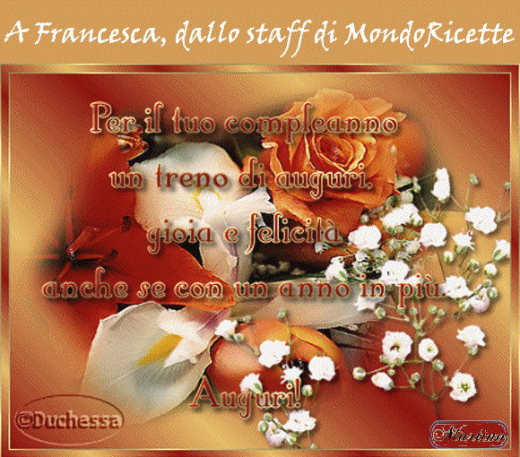 Buon Compleanno Francesca Alias Fra Damy O Kekka