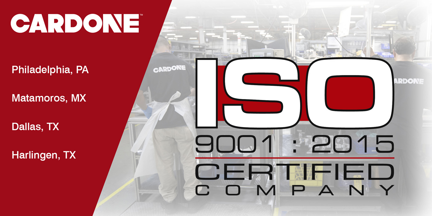 CARDONE Achieves ISO 9001:2015 Recertification