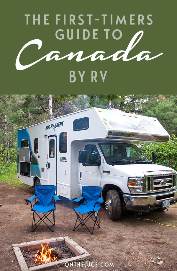 The firsttimer's guide to Canada by RV motorhome On the Luce travel blog