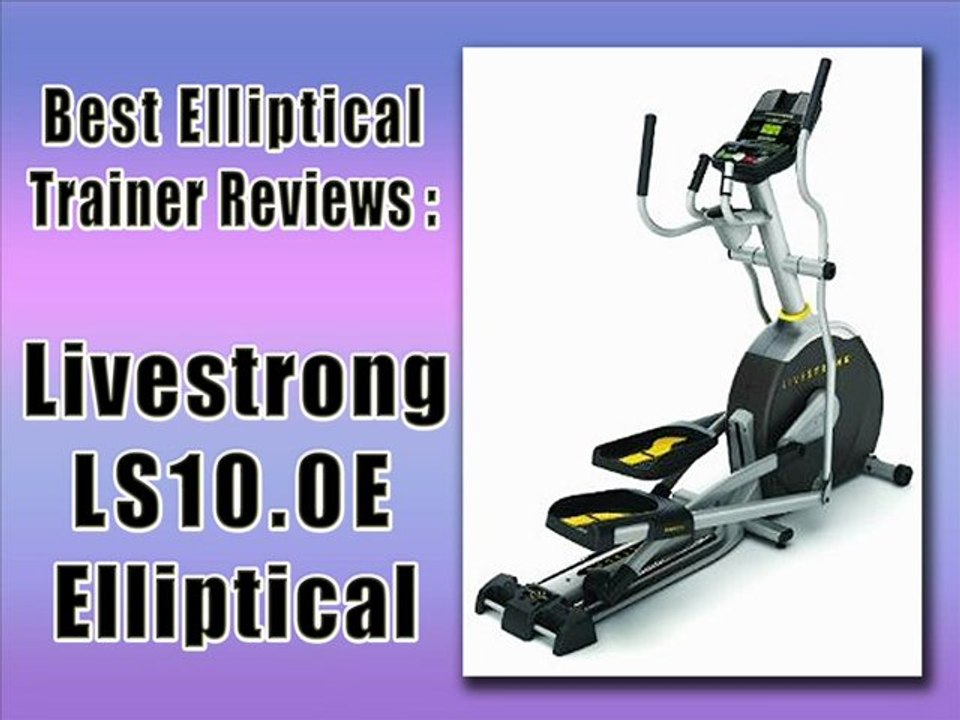 Livestrong LS10.0E Elliptical Best Elliptical Trainer Reviews video