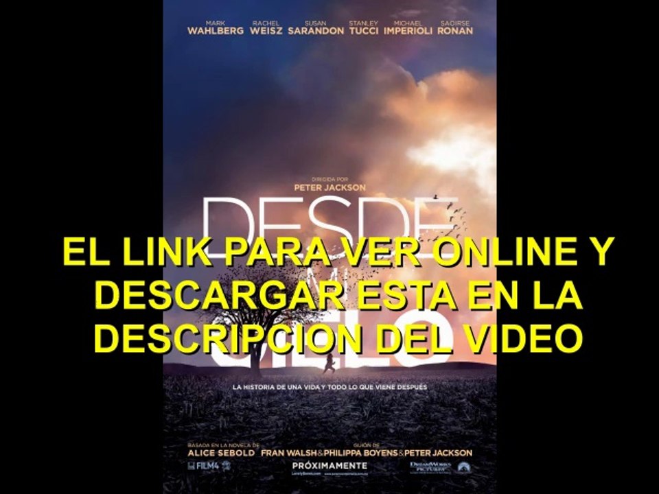 DESDE MI CIELO PELICULA COMPLETA Vídeo Dailymotion
