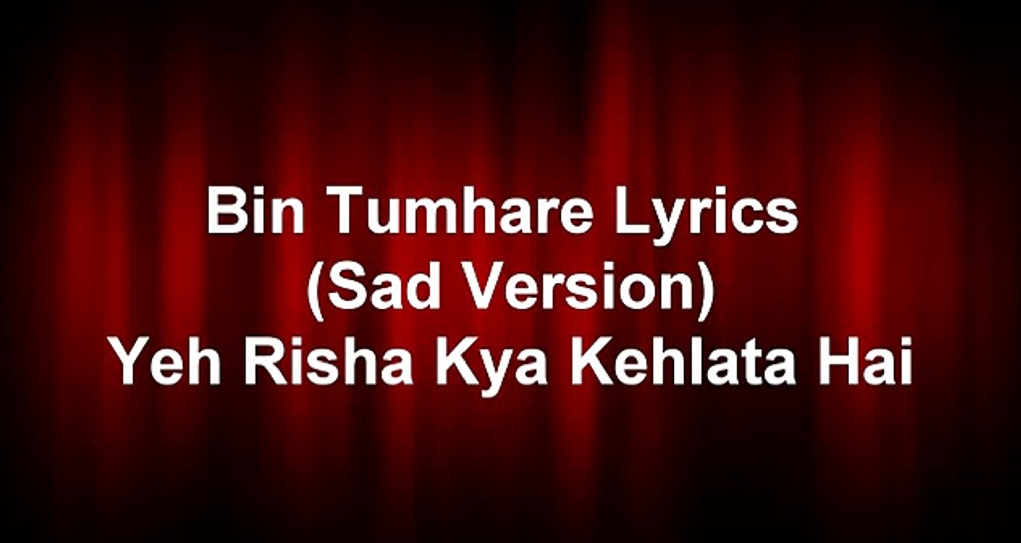 Yeh Rishta Kya Kehlata Hai Serial Songs Lyrics