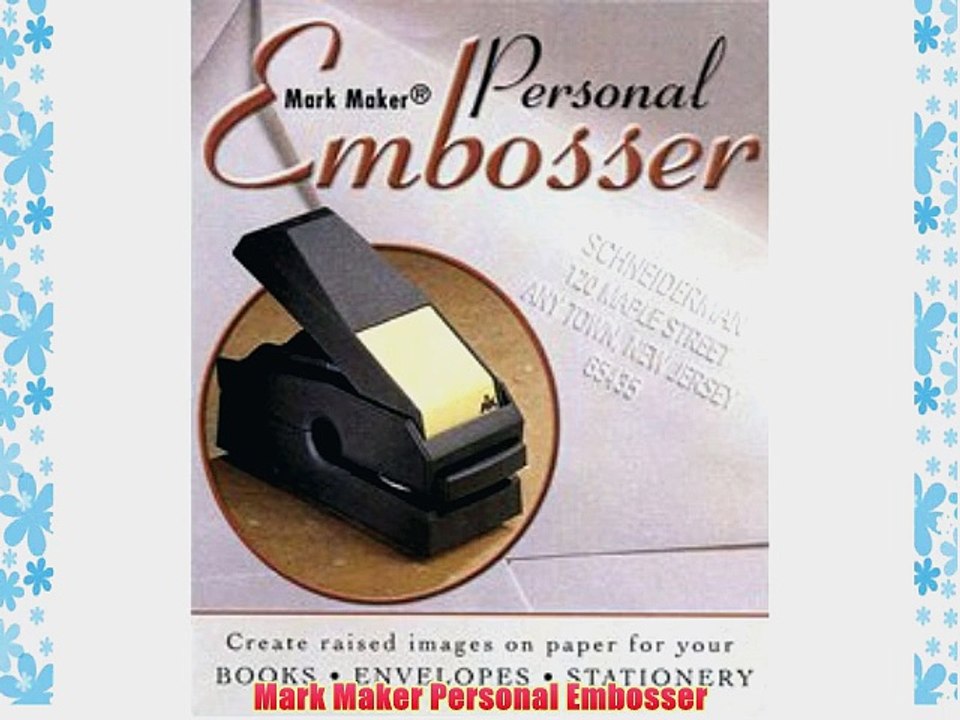 Mark Maker Personal Embosser video Dailymotion