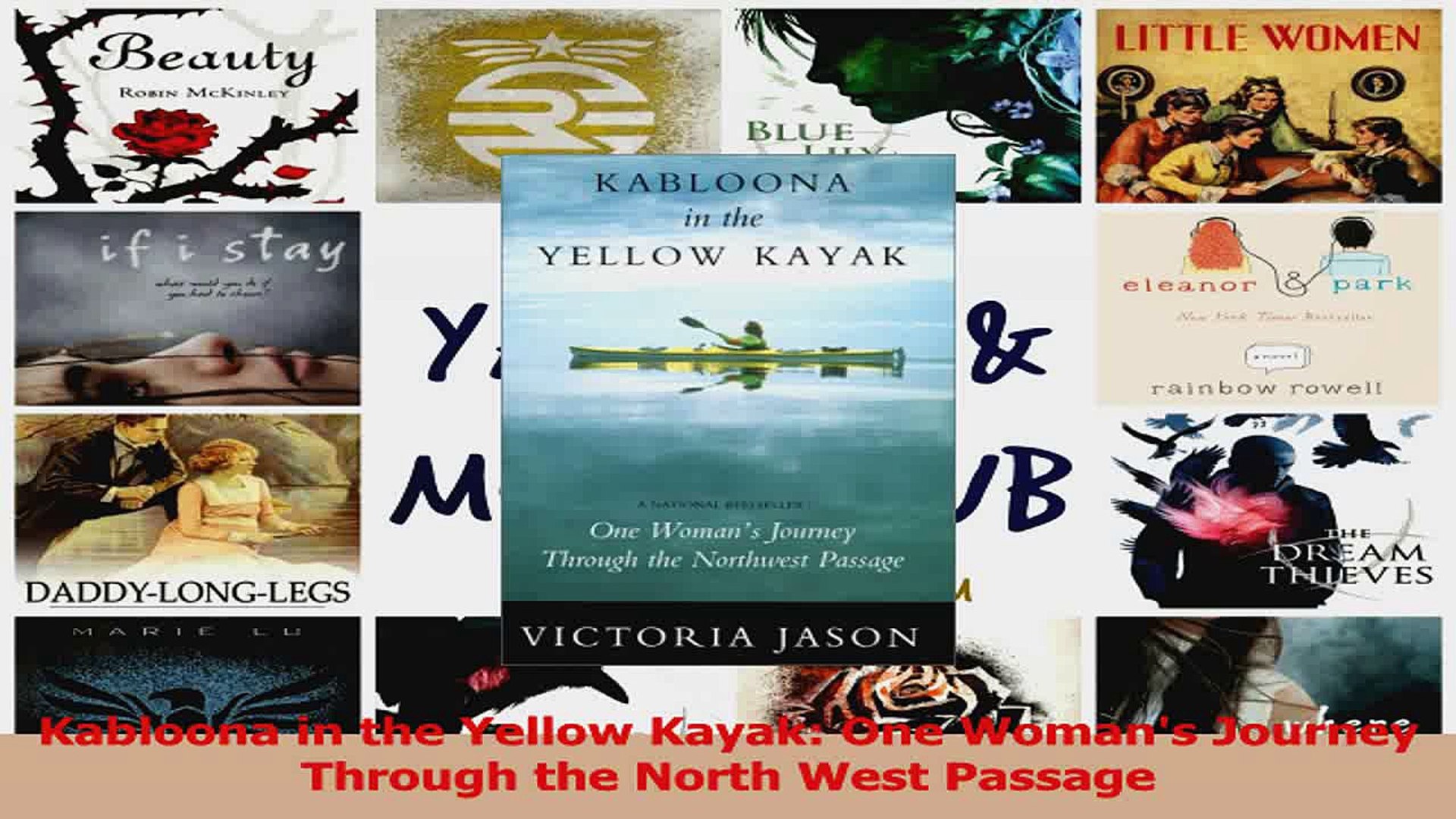 Polar Regions Books Kabloona in the Yellow Kayak One Womans Journey