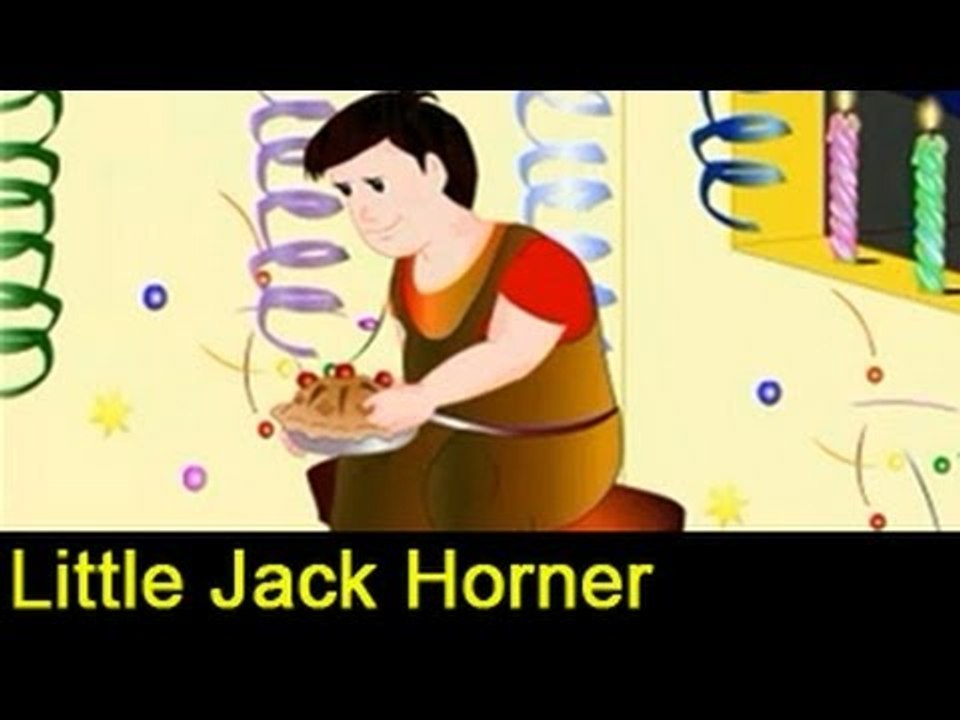 Little Jack Horner Famous Nursery Rhymes for Kids video Dailymotion