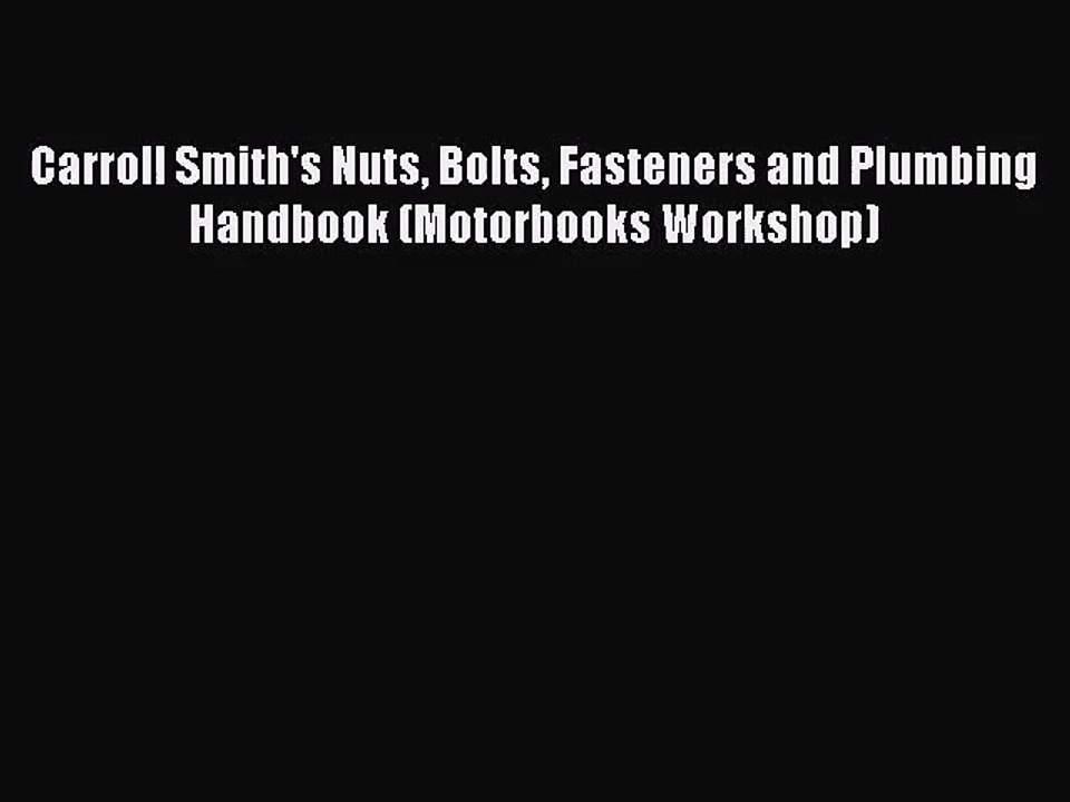 [PDF Download] Carroll Smith's Nuts Bolts Fasteners and Plumbing