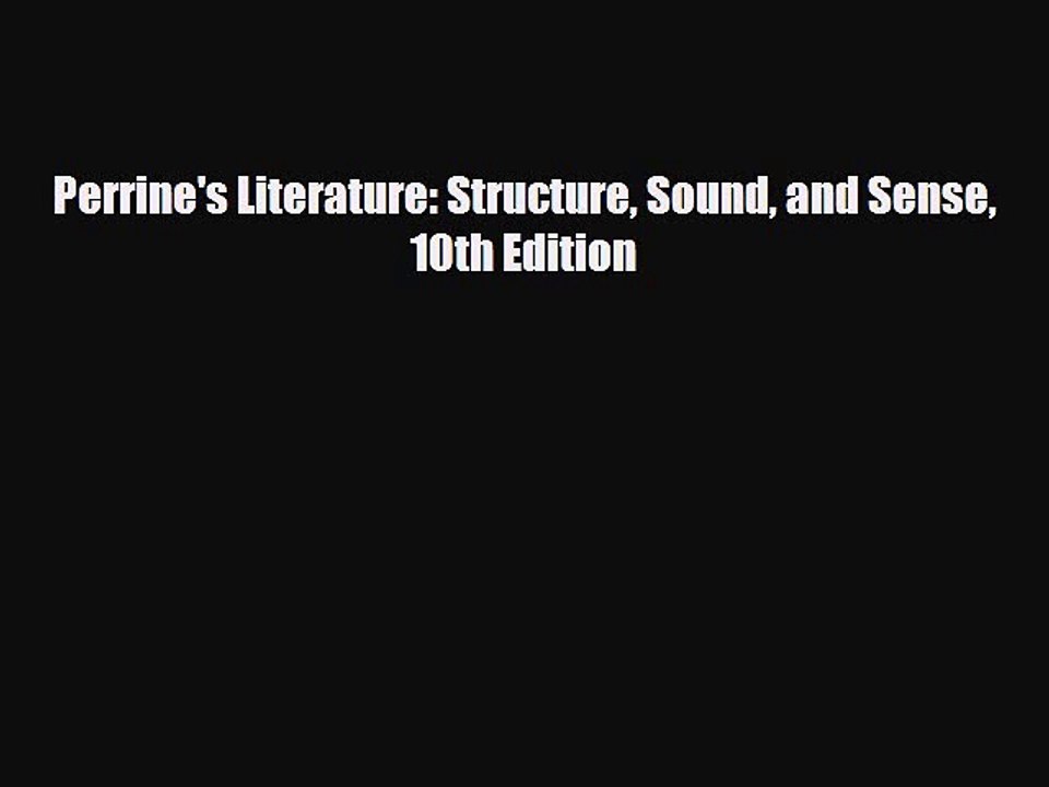 [PDF Download] Perrine's Literature: Structure Sound and Sense 10th