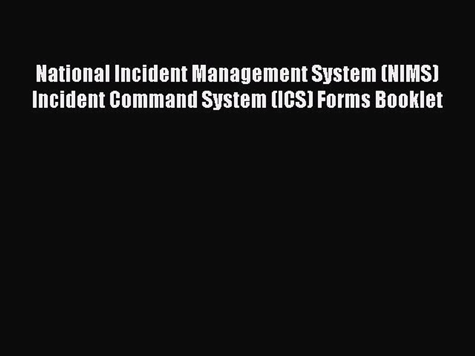 Nims Incident Command System Field Guide Audiobook Free Free Download