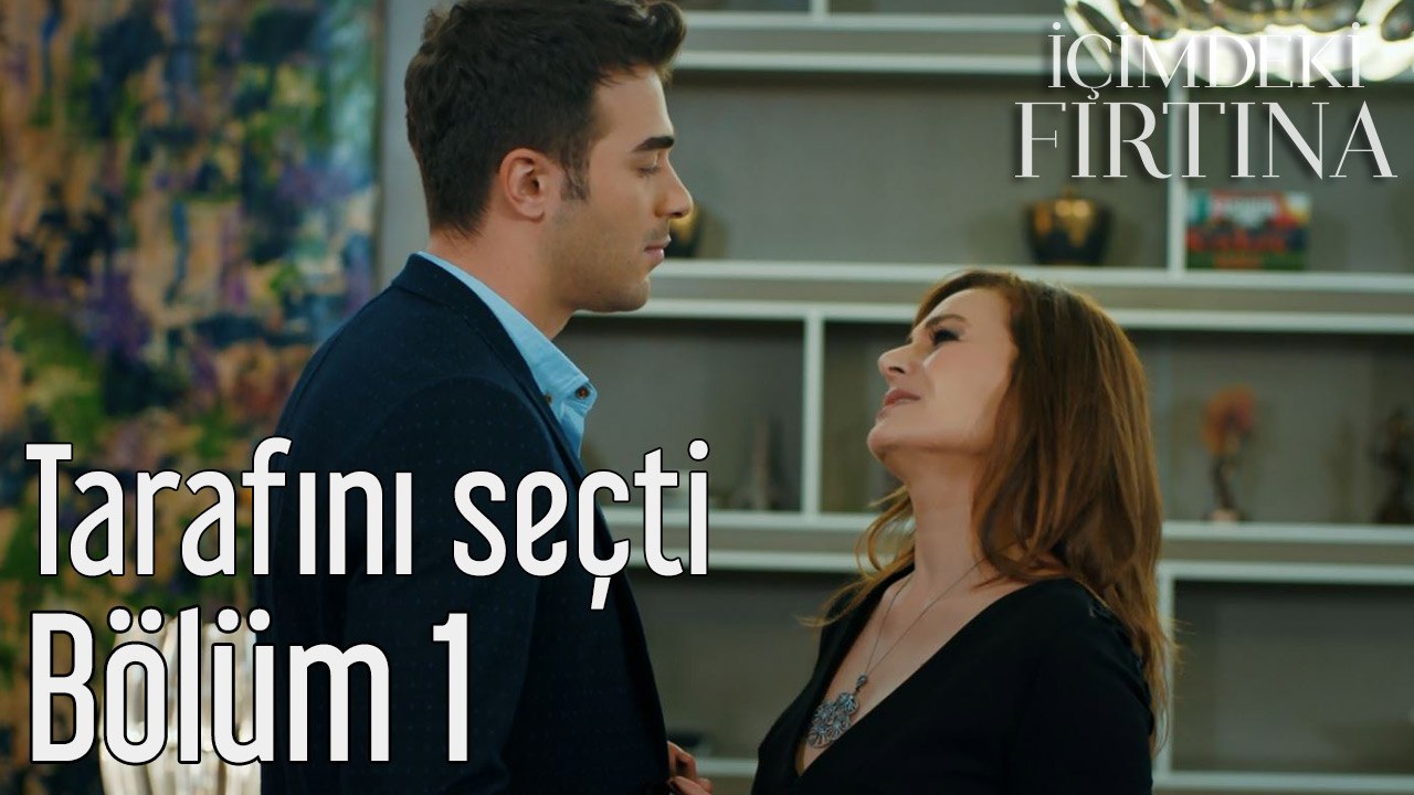İçimdeki Fırtına 1. Bölüm Tarafını Seçti Dailymotion Video