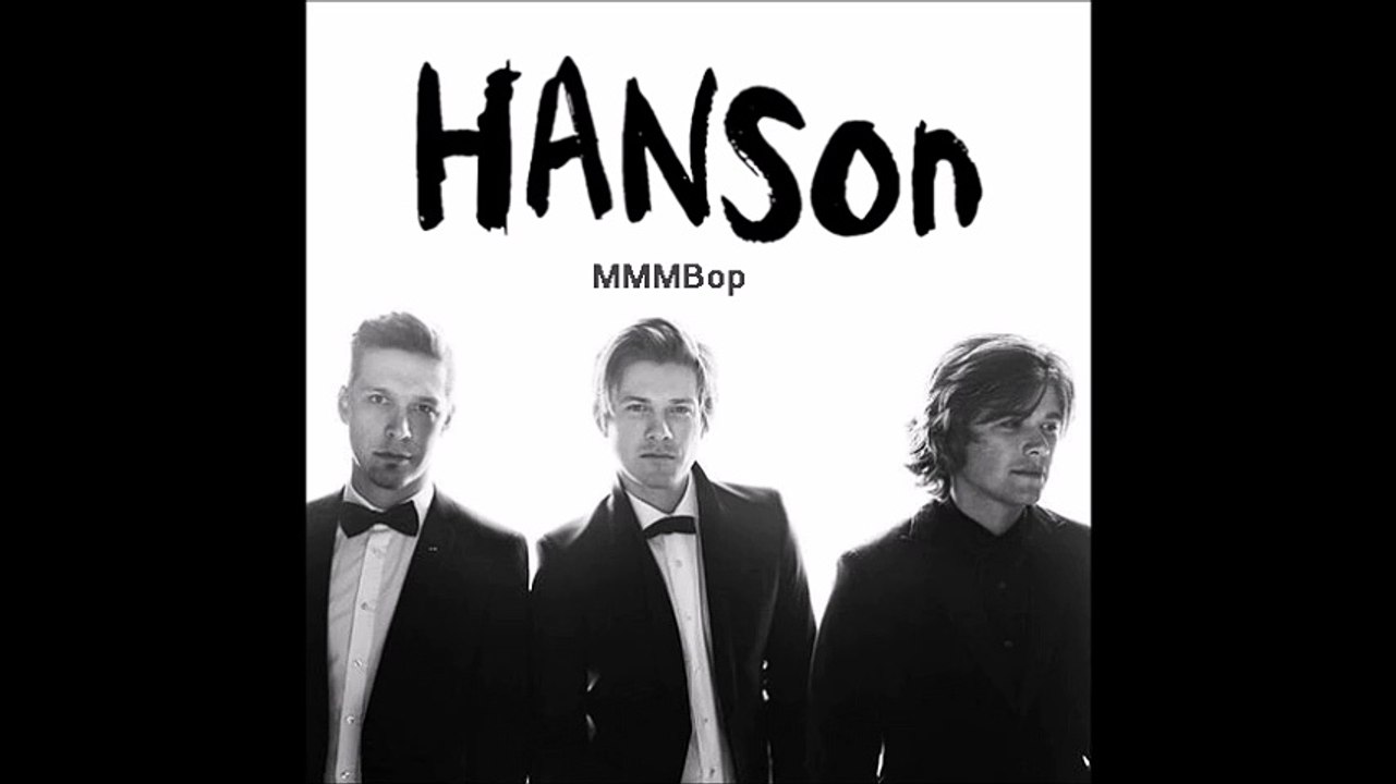 Hanson MMMBop [2017] video Dailymotion