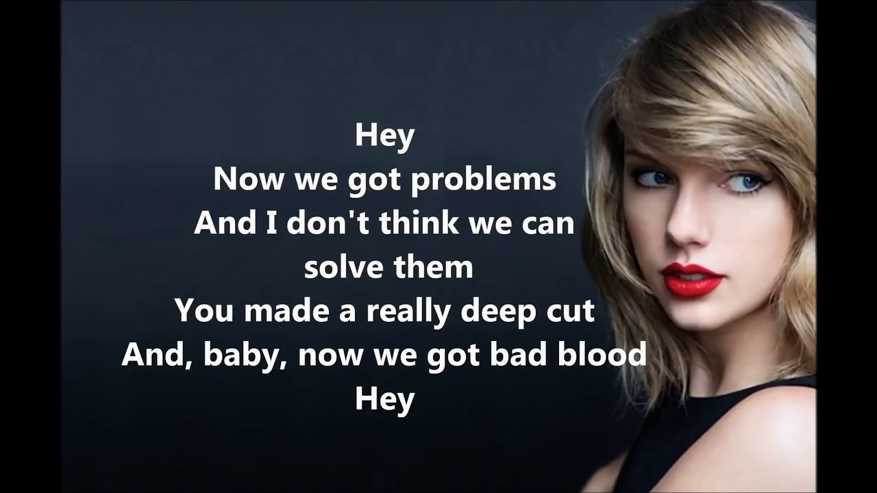 Taylor Swift Bad Blood full song with lyrics video Dailymotion