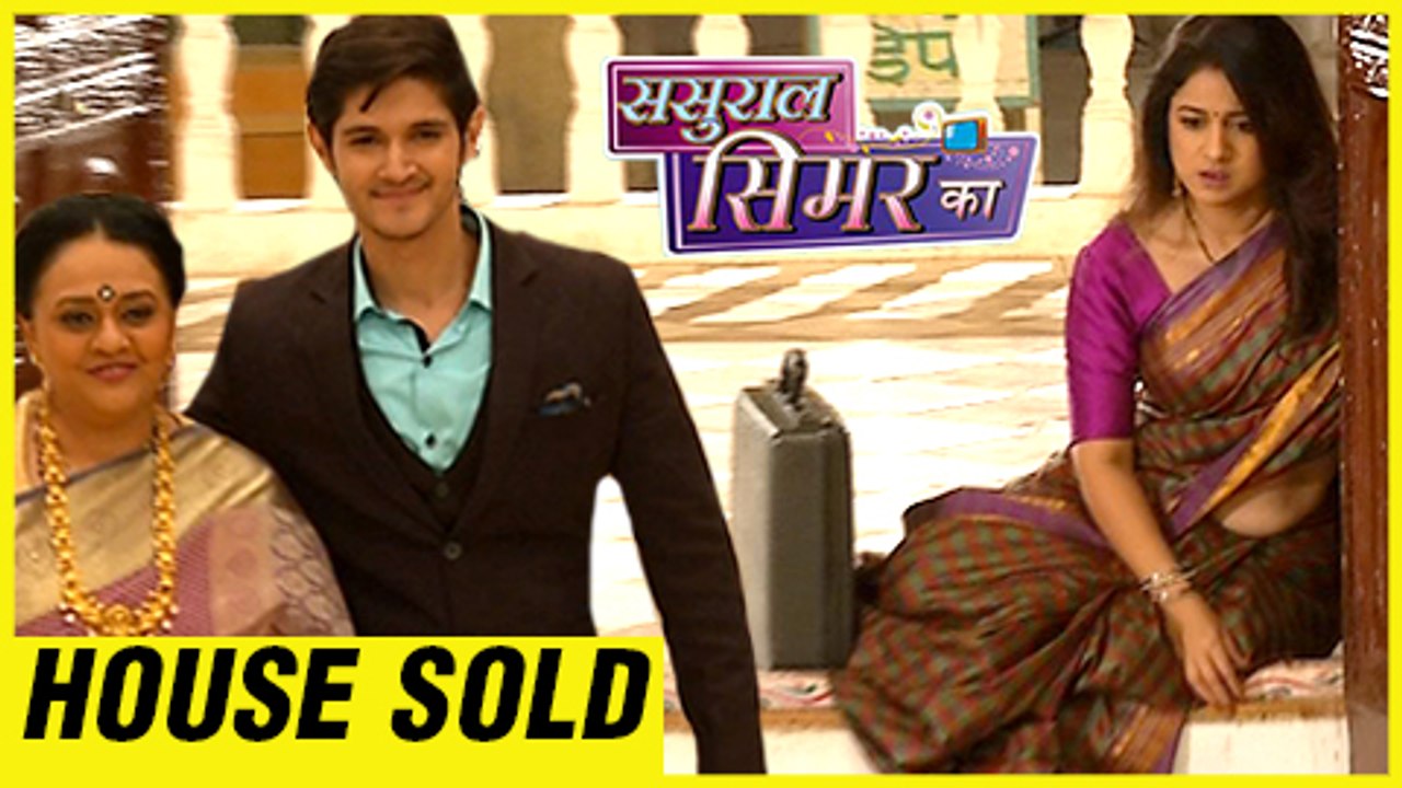 Simar's House Gets SOLD Sameer Takes REVENGE Sasural Simar Ka