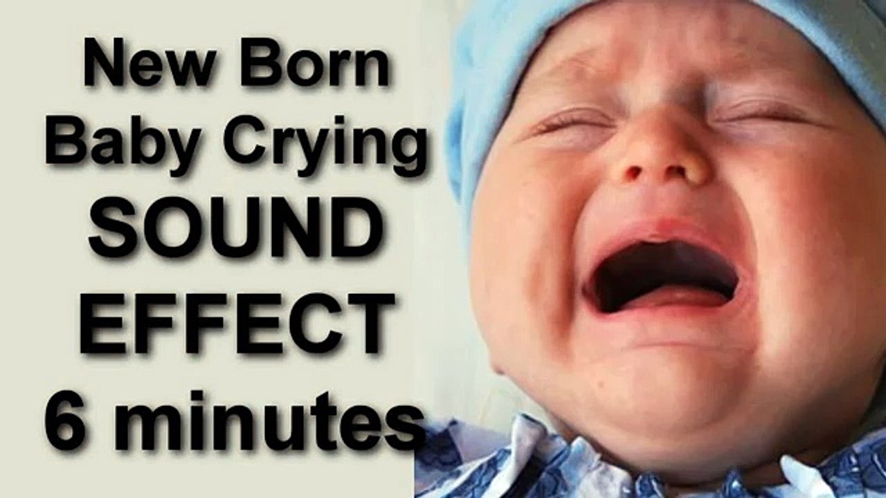 Baby Crying New Born Baby Crying 6 minuntes SOUND EFFECT freesound