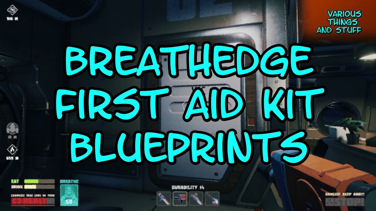 Breathedge First Aid Kit Blueprints video Dailymotion