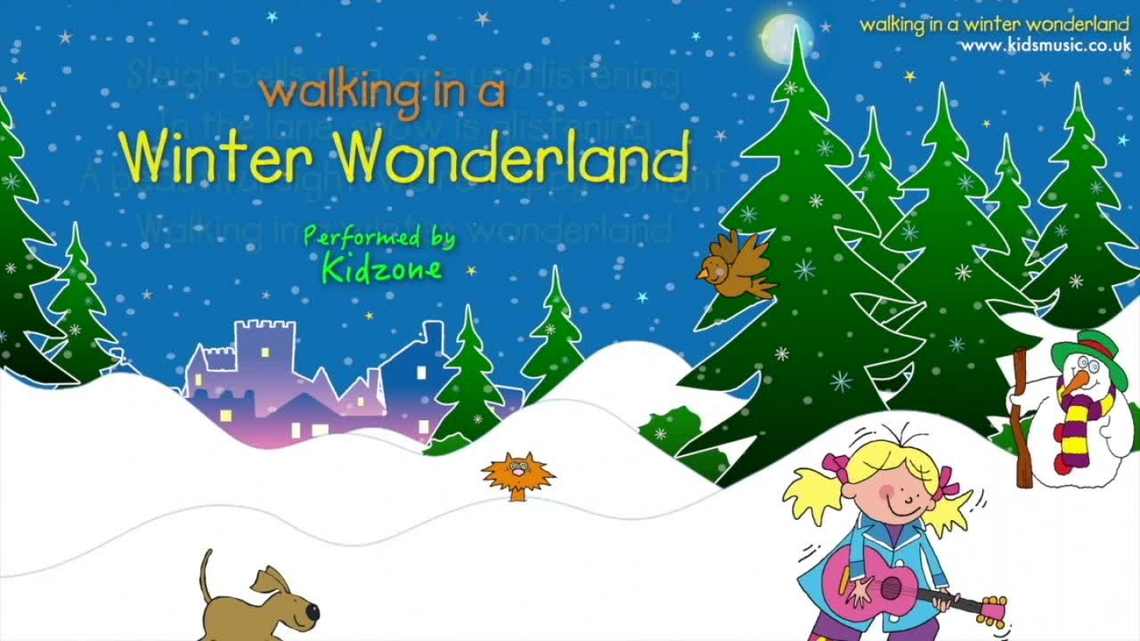 Kidzone Walking In A Winter Wonderland Vidéo Dailymotion