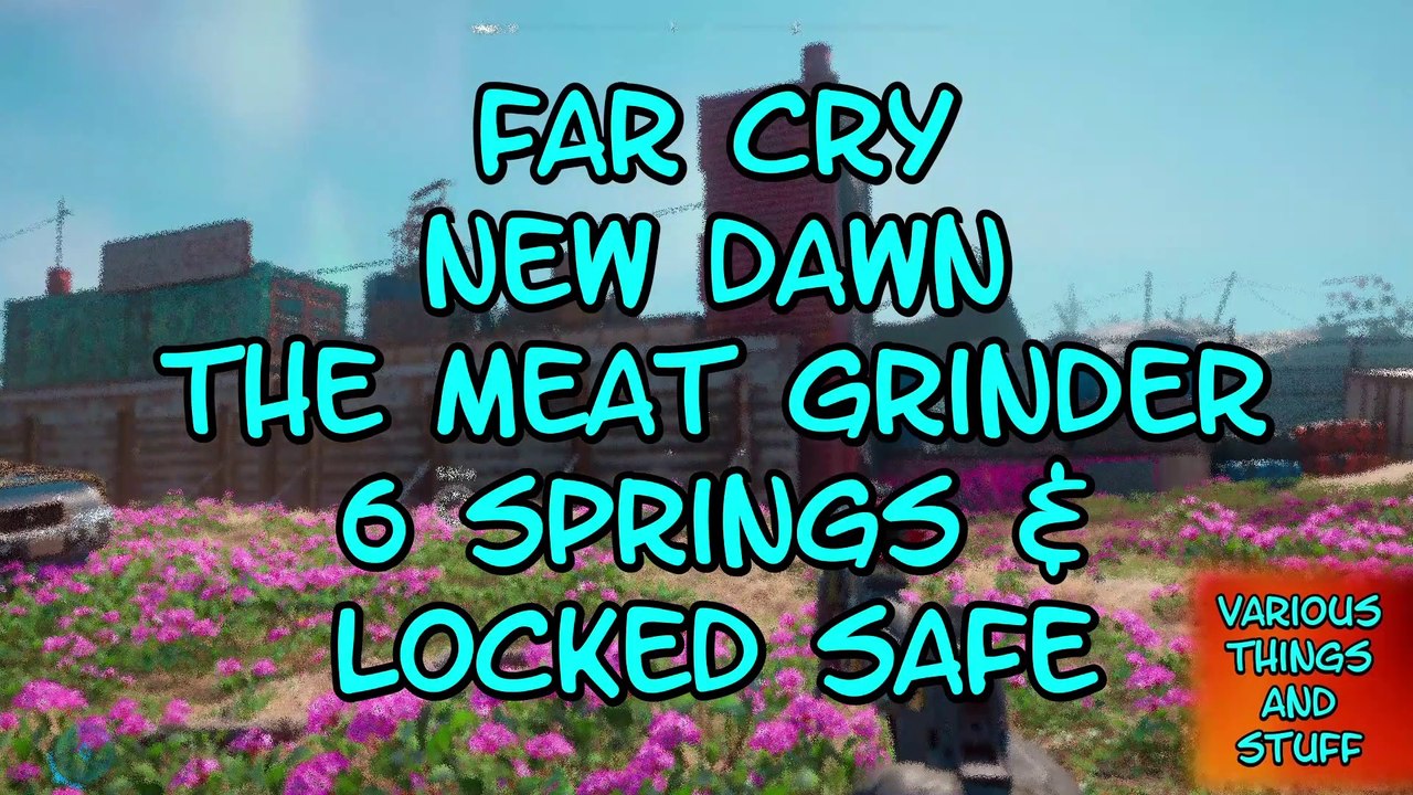 Far Cry New Dawn The Meat Grinder 6 Springs &Locked Safe video
