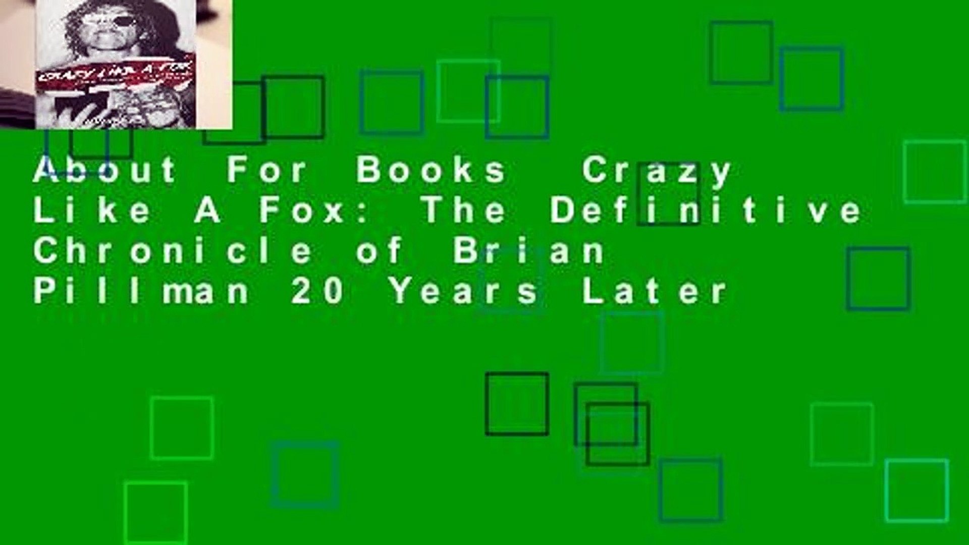 ~!PDF ~^EPub Crazy Like A Fox: The Definitive Chronicle of Brian.