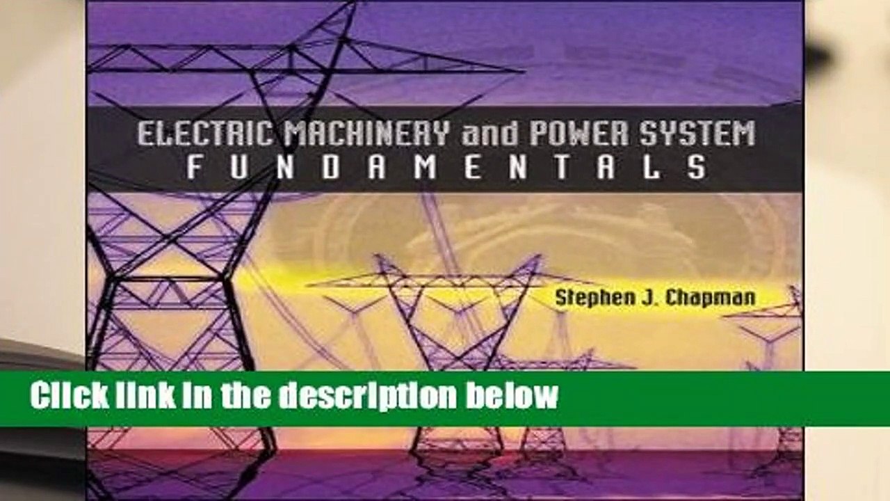 Full version Electric Machinery and Power System Fundamentals (McGraw