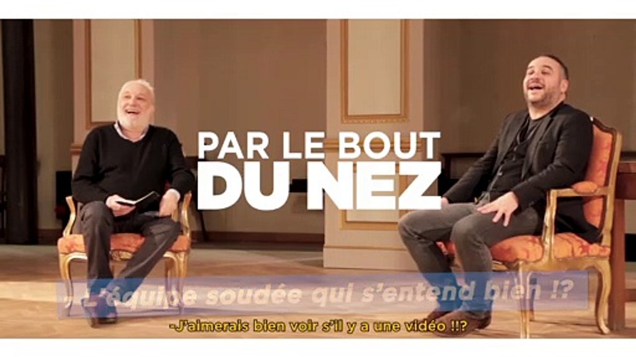 Par le bout du nez Teaser Vidéo Dailymotion