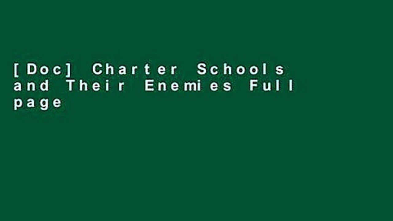 [Doc] Charter Schools and Their Enemies Full page - video Dailymotion