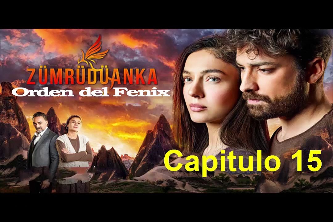 Orden del Fenix (Zumruduanka) Capitulo 15 Vídeo Dailymotion