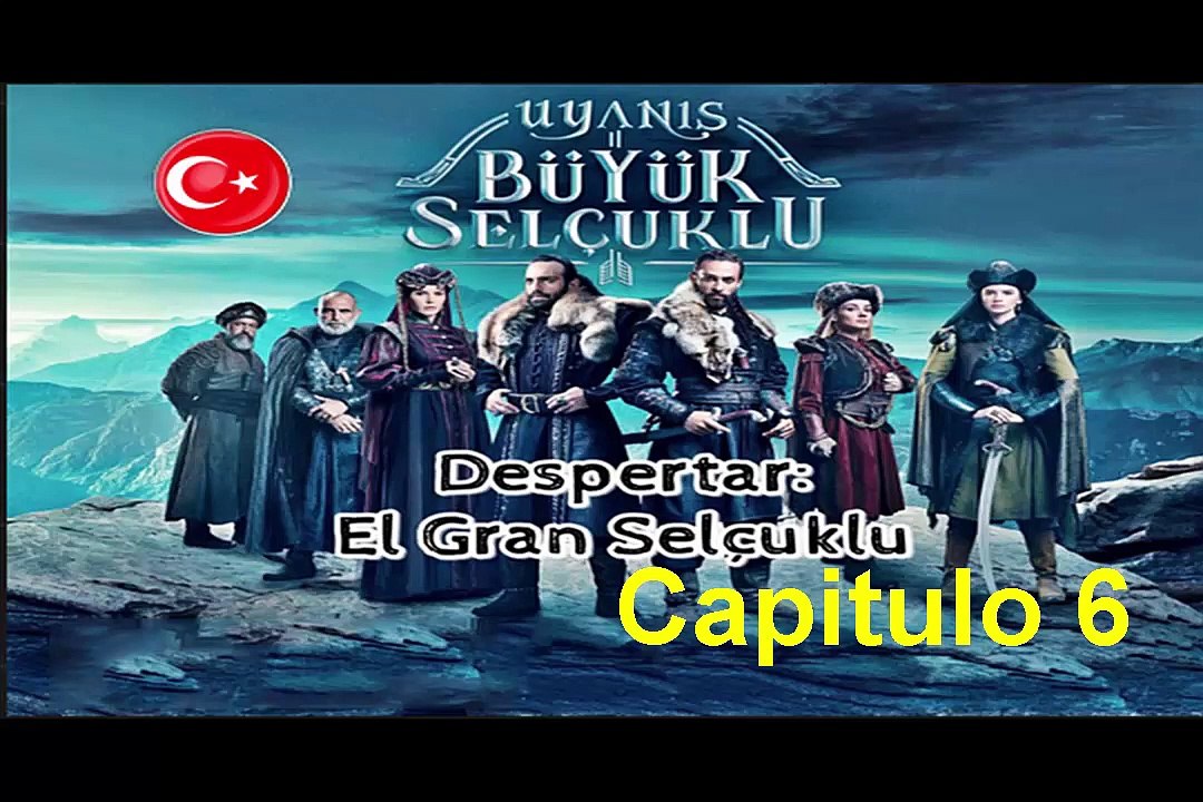 El Gran Selcuklu capitulo 6 Completo video Dailymotion