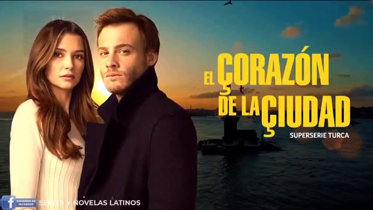 El Corazon de la Ciudad Capitulo 27 Vídeo Dailymotion