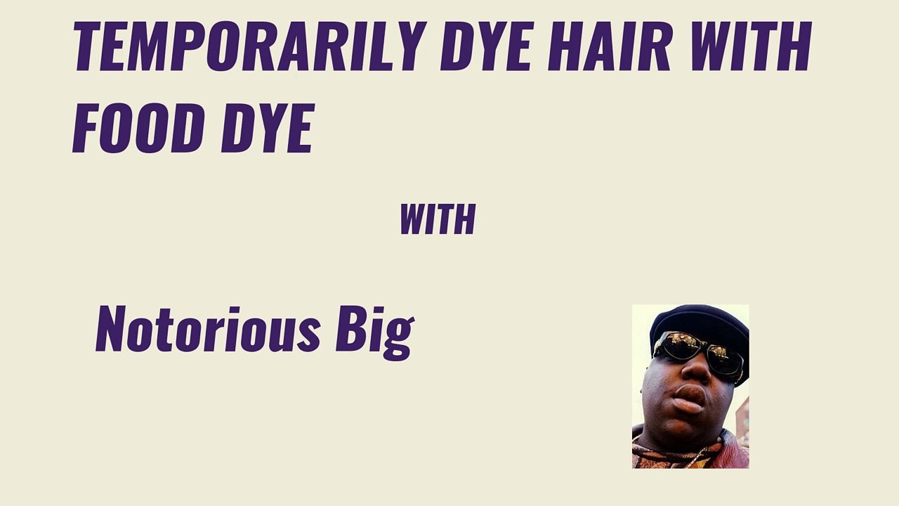 How to Temporarily Dye Hair With Food Dye video Dailymotion