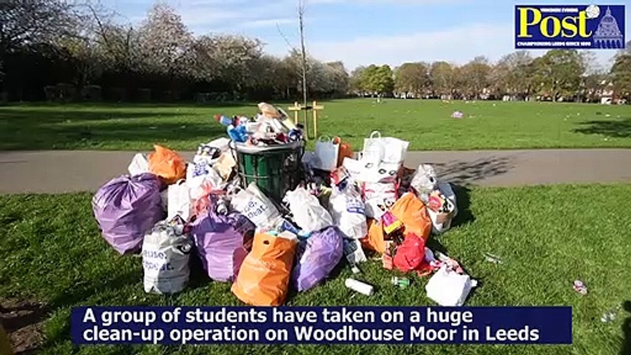 Watch as Leeds students clean up the rubbish left behind on Woodhouse