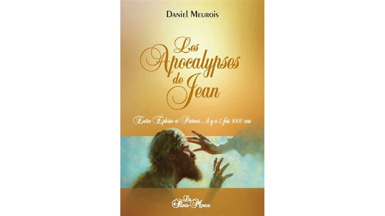 Daniel Meurois. Les Apocalypses de Jean. 1/2. Prisonniers d’une grille