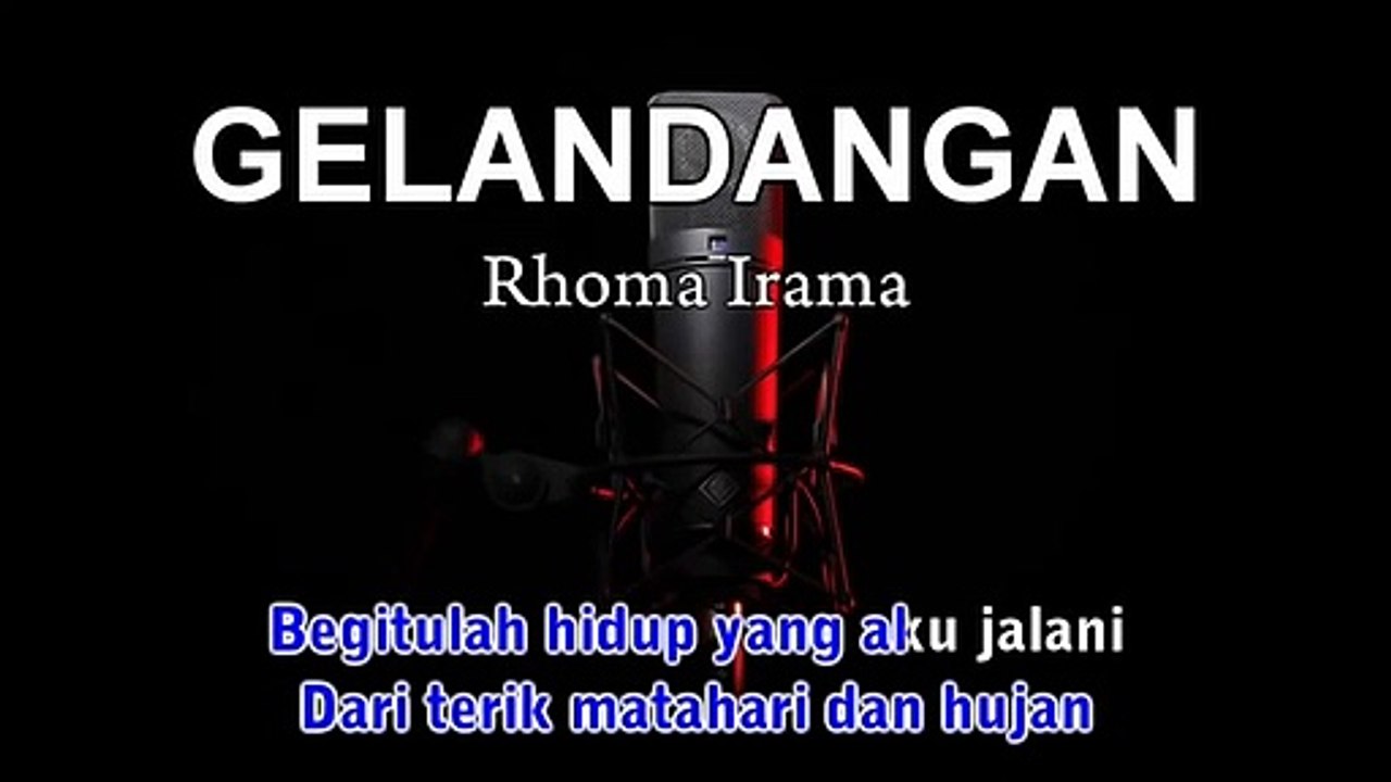 GELANDANGAN KARAOKE RHOMA IRAMA TANPA VOCAL Video Dailymotion