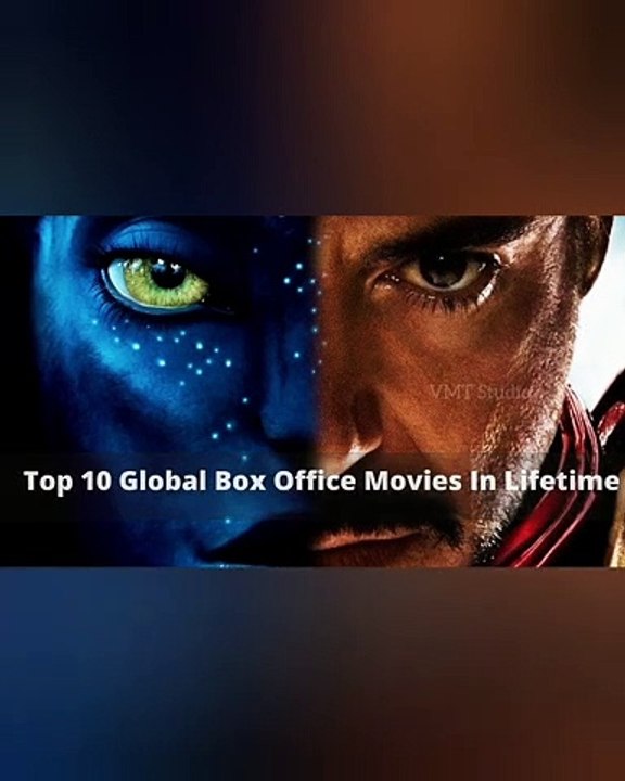 top 10 highest collection movies in the world _ Lifetime Global Box