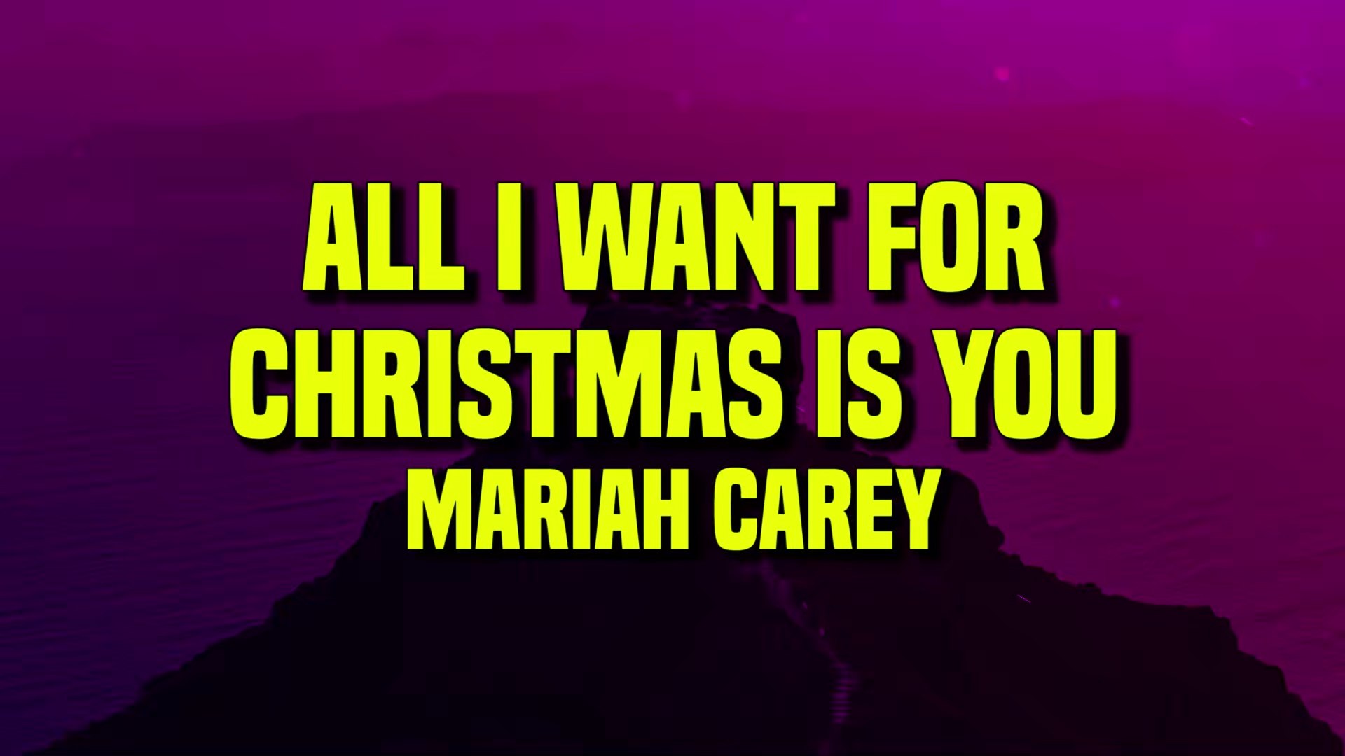 All I Want For Christmas Is You Lyrics