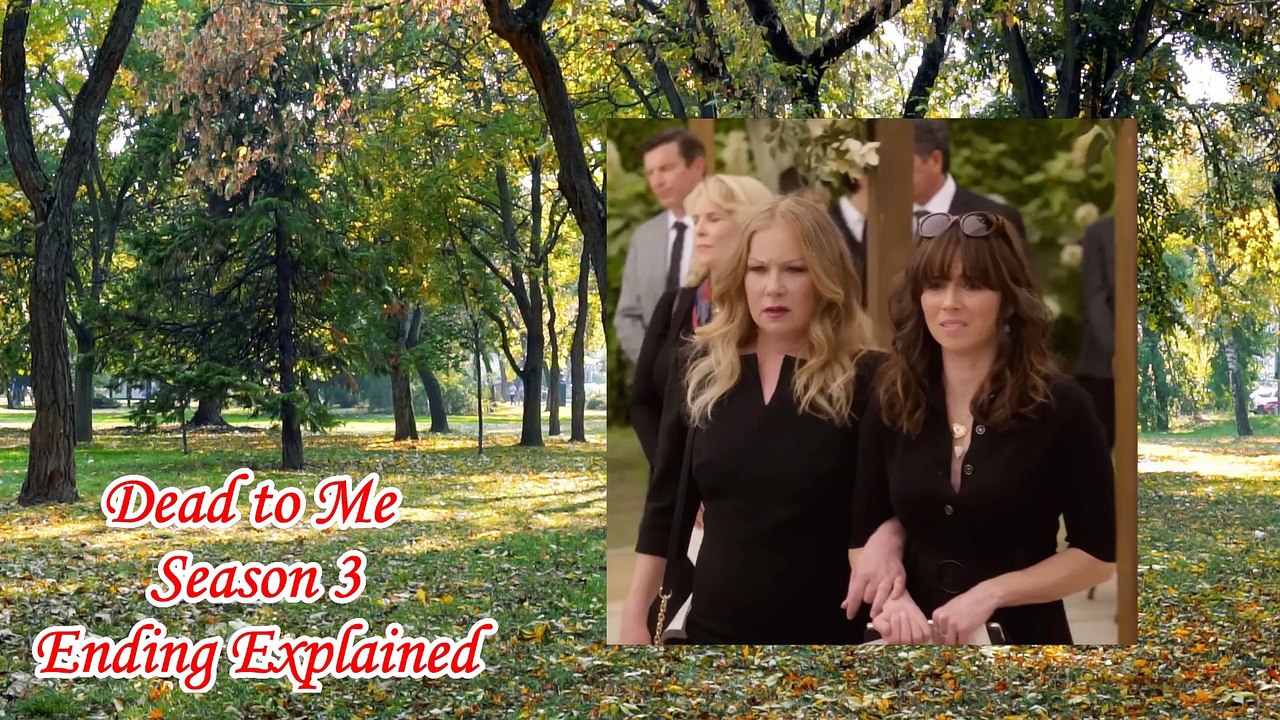 Dead To Me Season 3 Ending Explained Dead To Me Season 3 Christina