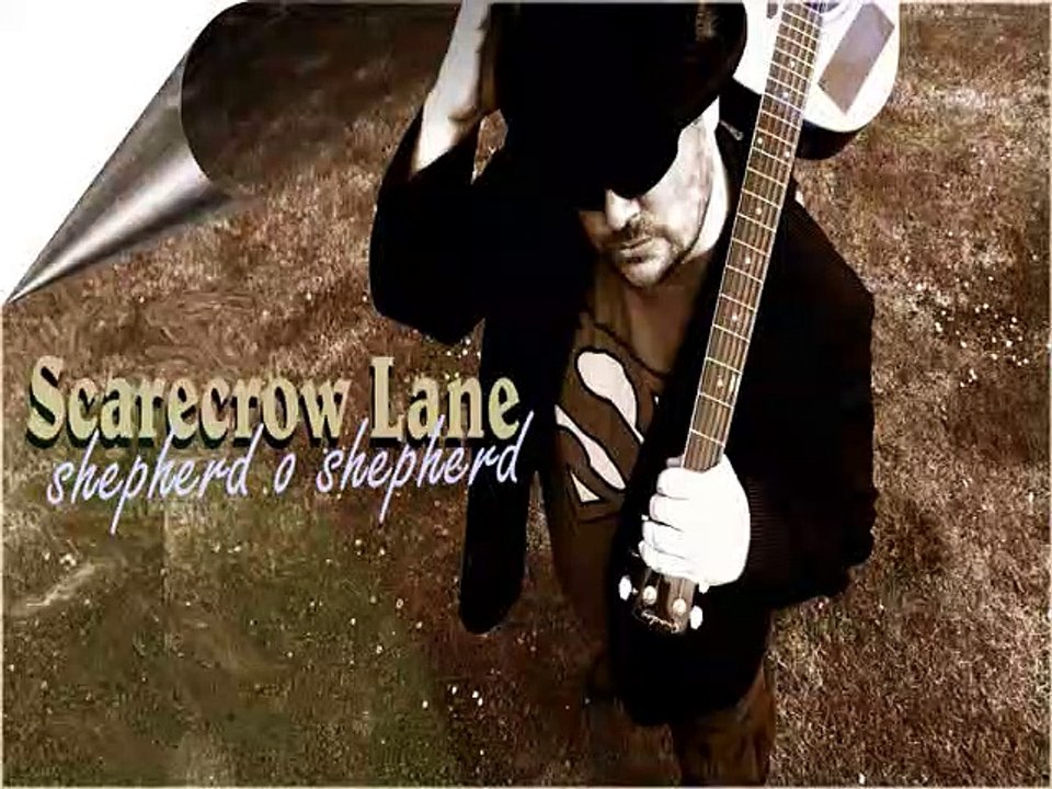 Scarecrow Lane shepherd o shepherd video Dailymotion