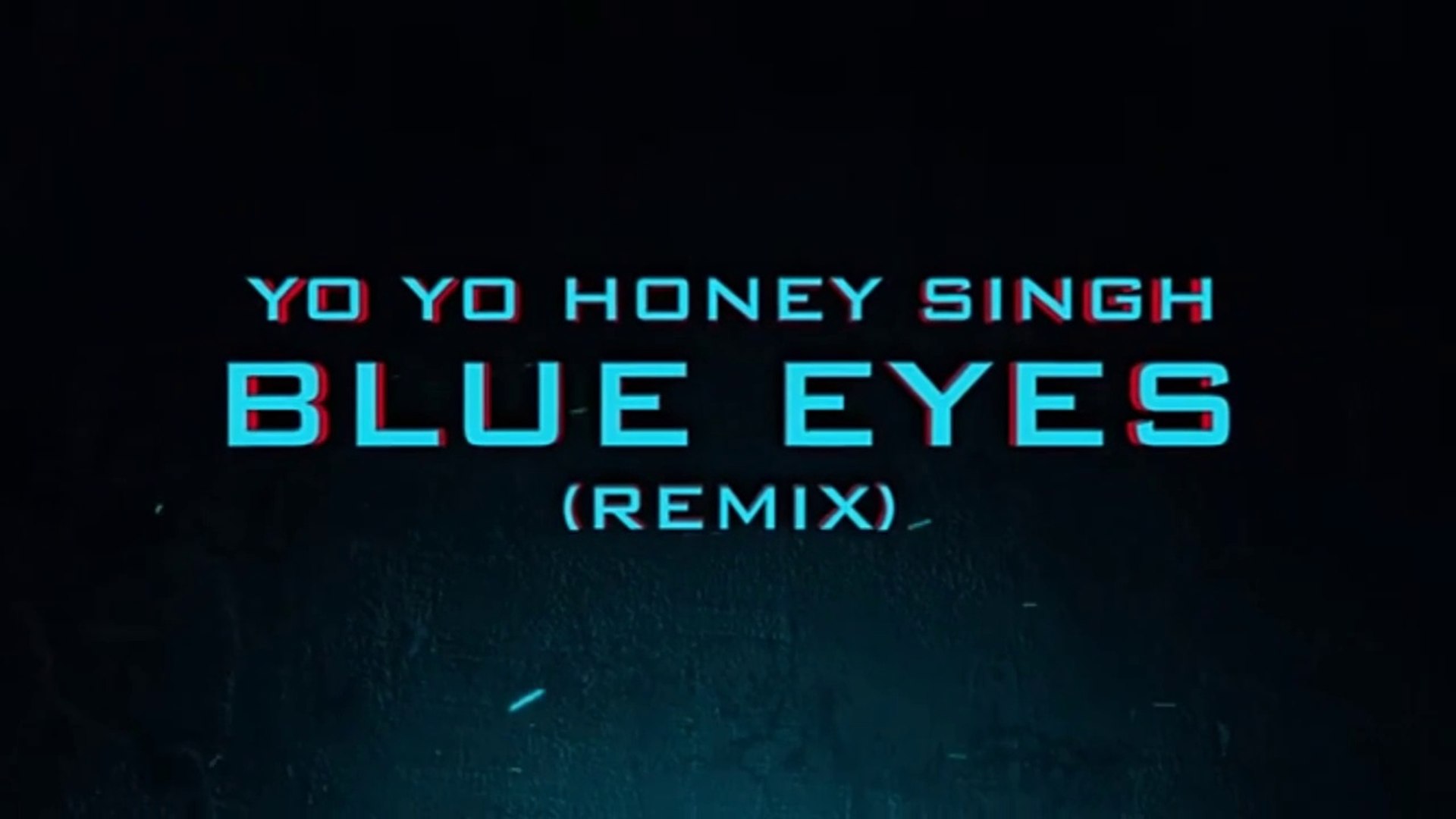 Blue Eyes Honey Singh Lyrics