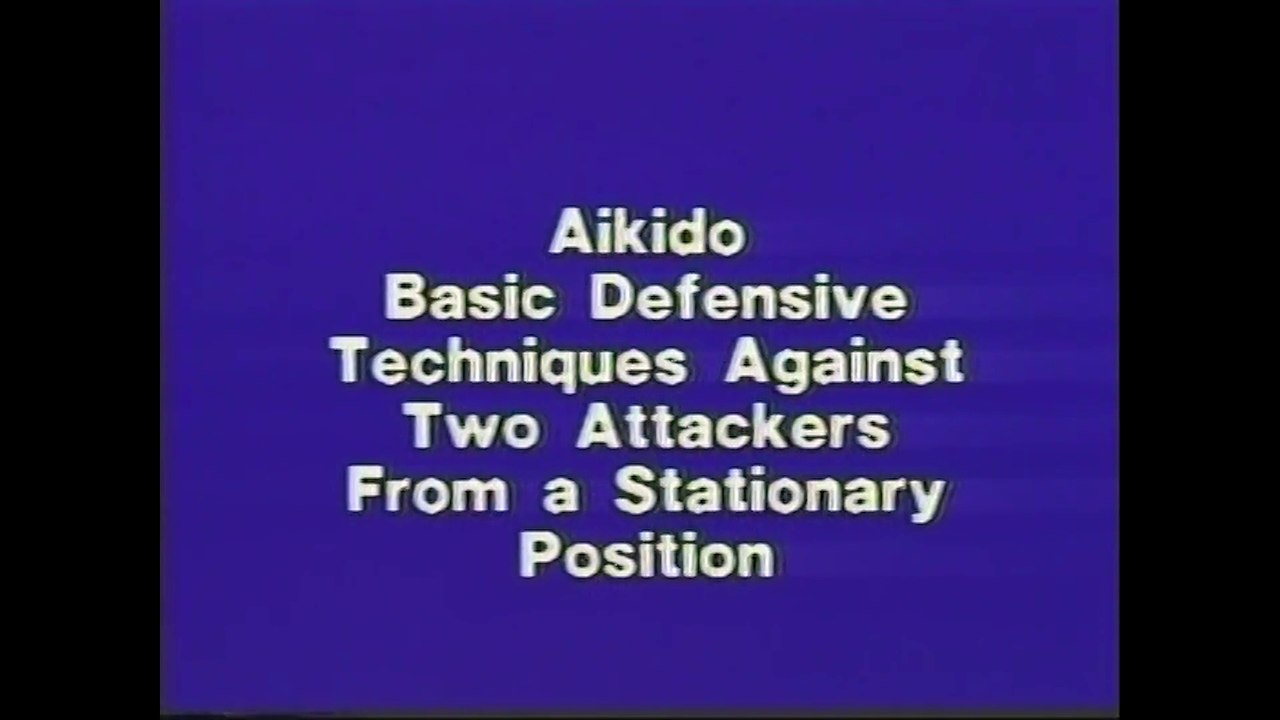 Mastering Ki Society Aikido Volume 6 Advanced Techniques Against