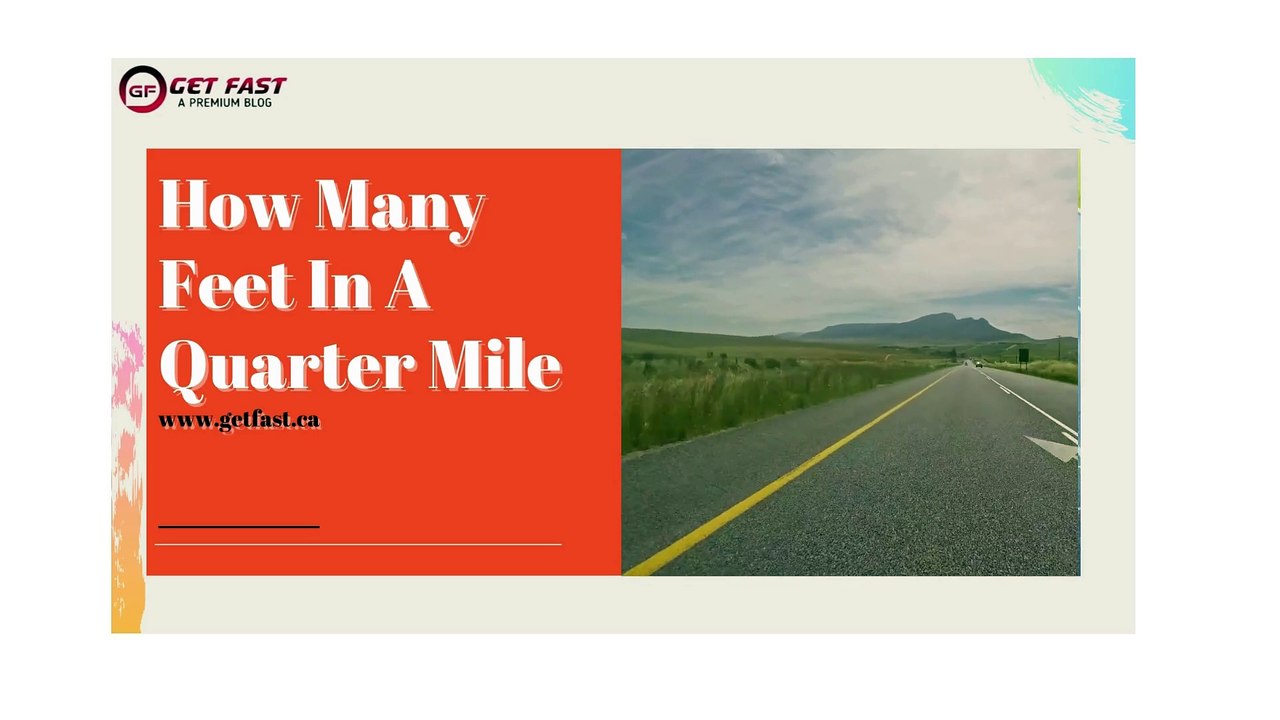 How Many Feet In A Quarter Mile video Dailymotion
