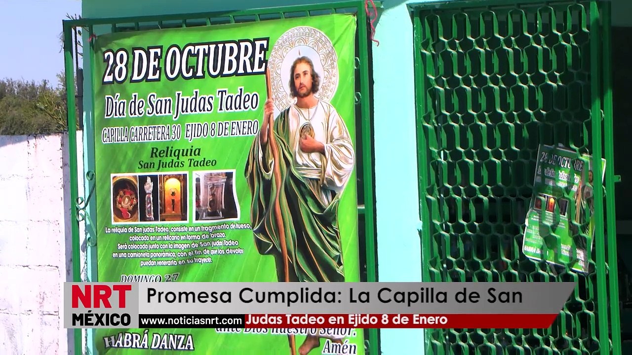 Promesa Cumplida La Capilla de San Judas Tadeo en Ejido 8 de Enero