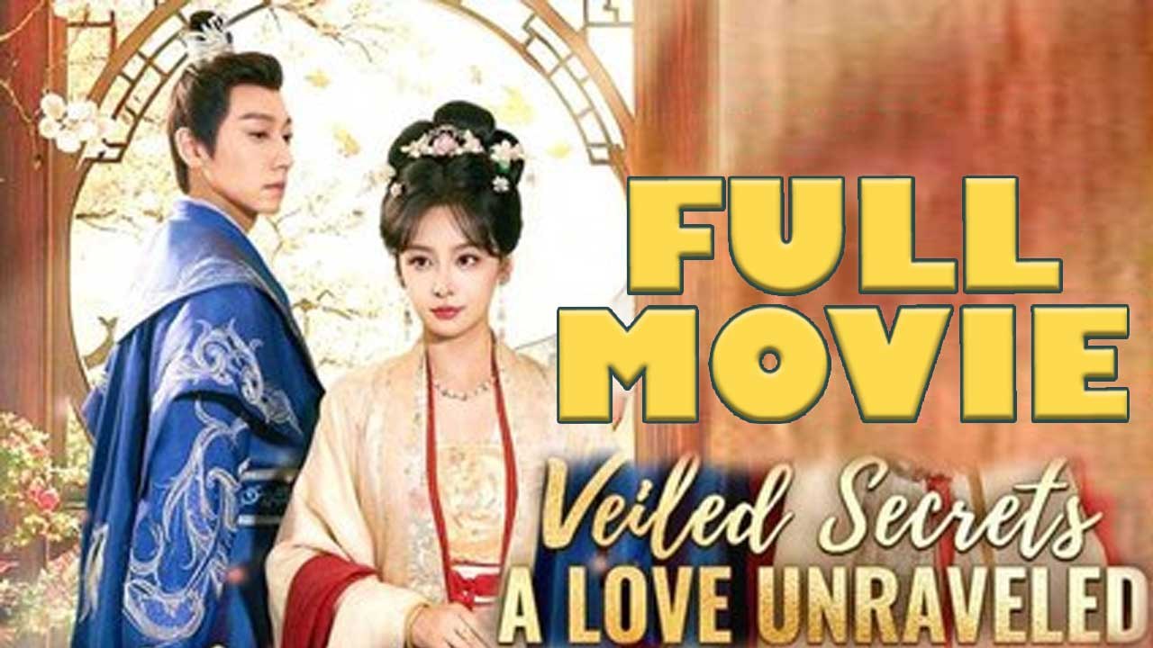 Veiled Secret A Love Unraveled Full Episode Vídeo Dailymotion