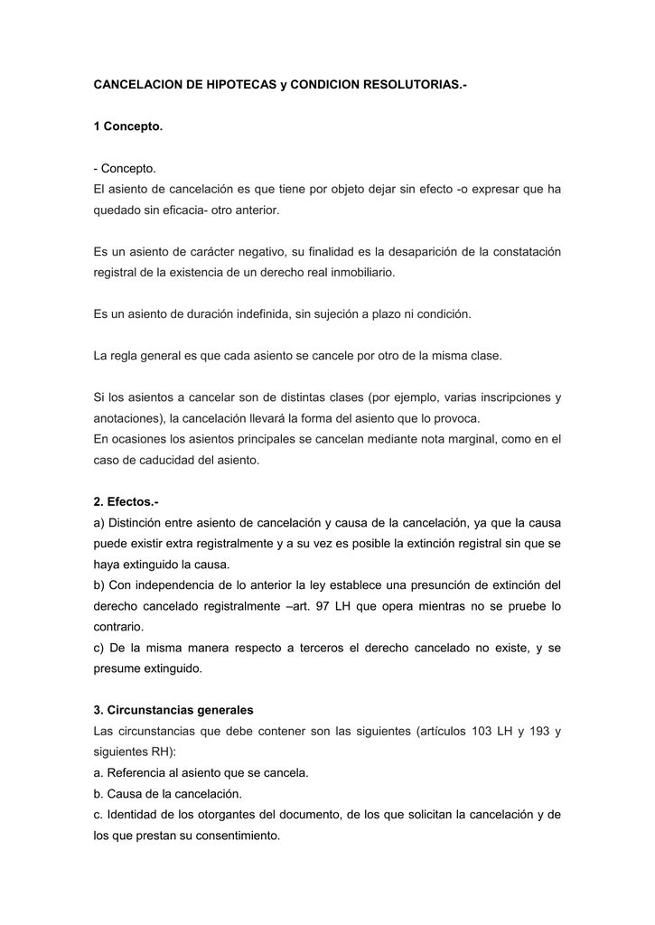 CANCELACION DE HIPOTECAS y CONDICION RESOLUTORIAS