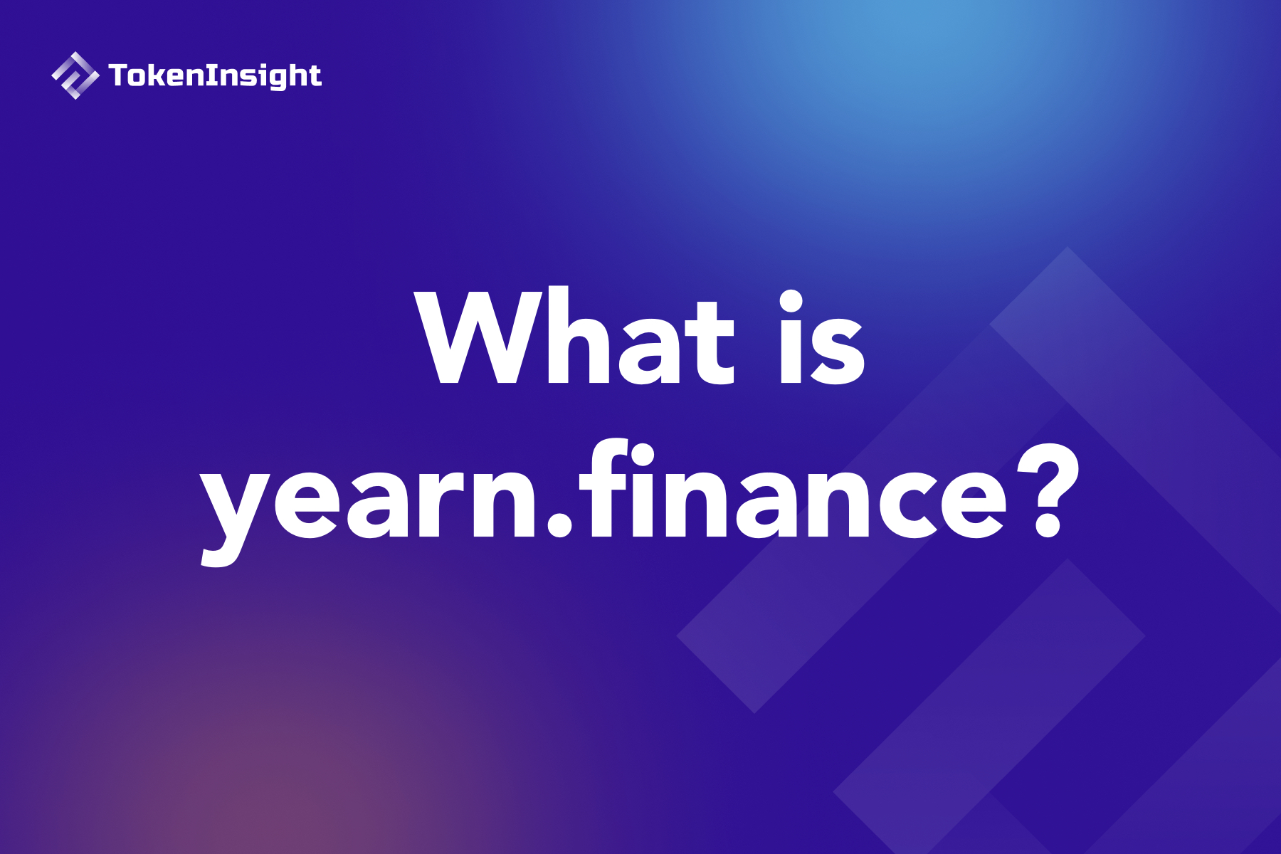 什么是 yearn.finance TokenInsight