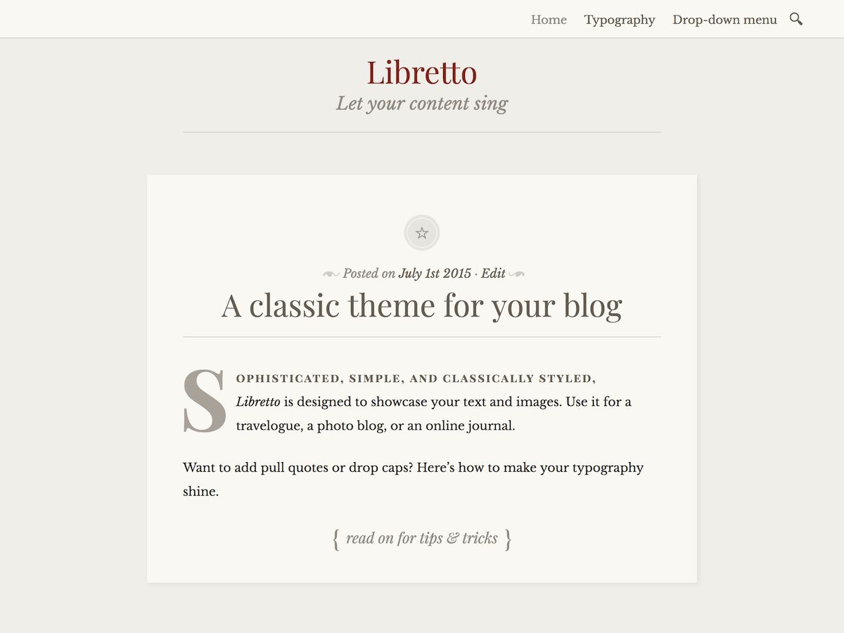 Libretto is a responsive one-column theme with classic styling and careful typographic details. It’s ideally suited to showcasing longform writing interspersed with beautiful images and inspiring quotes.