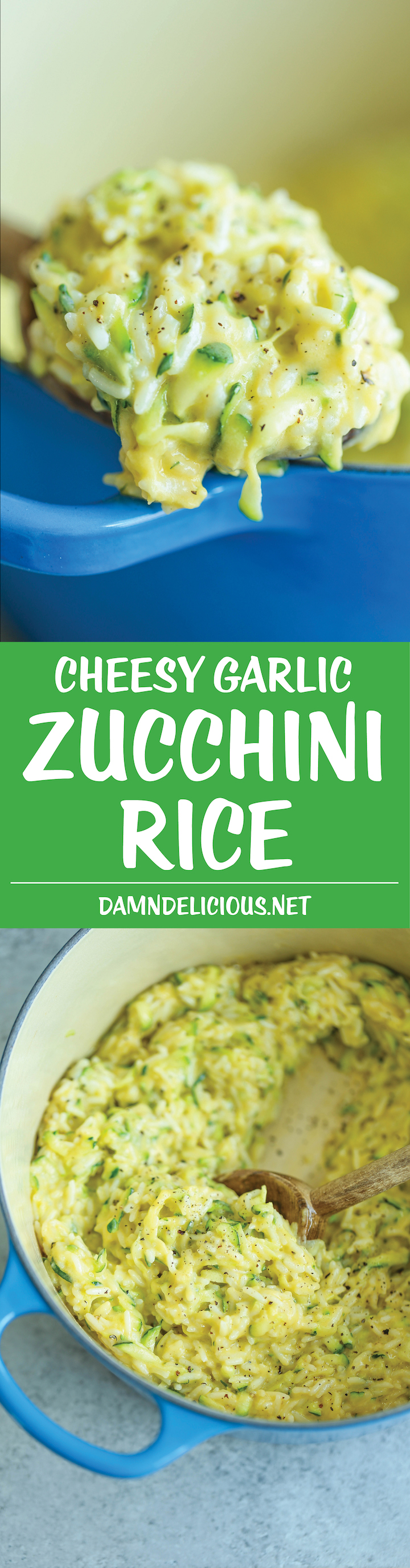 Cheesy Garlic Zucchini Rice Damn Delicious