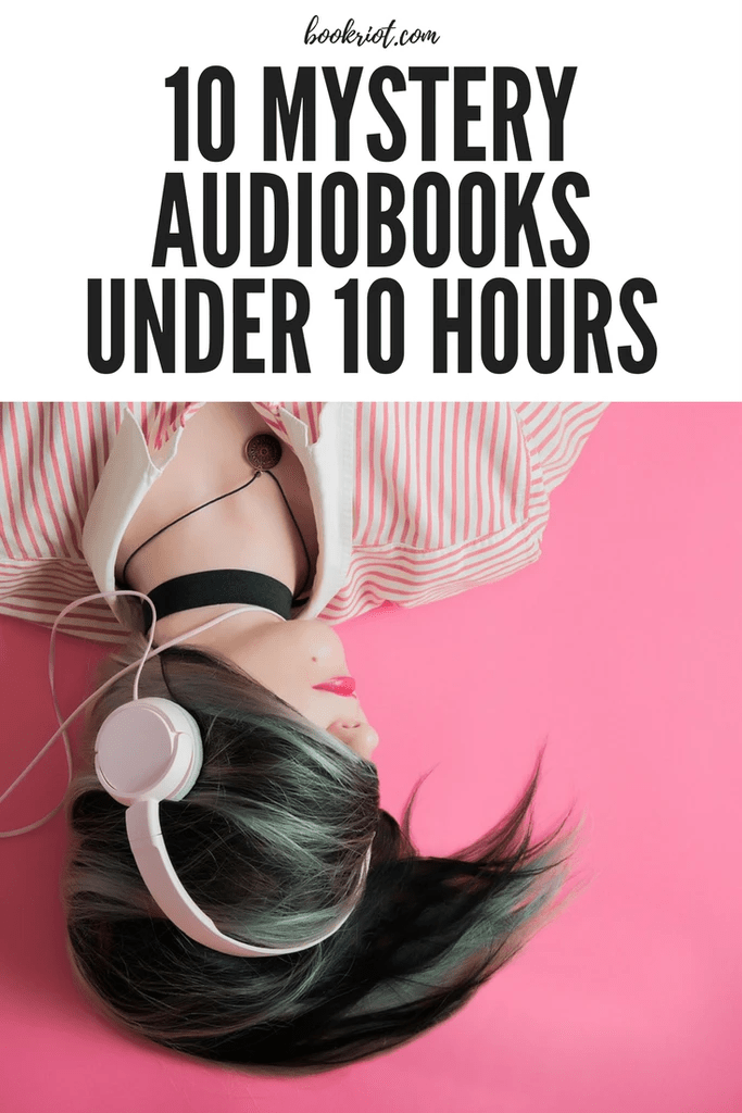 10 Short Mystery Audiobooks Under 10 Hours Long