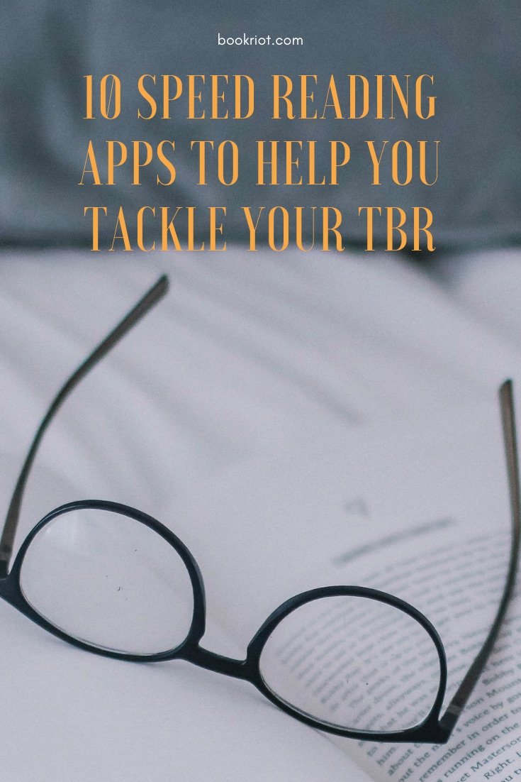 10 Speed Reading Apps to Help You Tackle Your TBR Book Riot