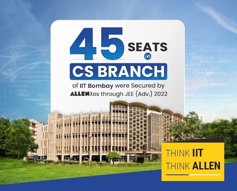 ALLENITES Secure 45 Seats in CS Branch of IIT Bombay My Exam
